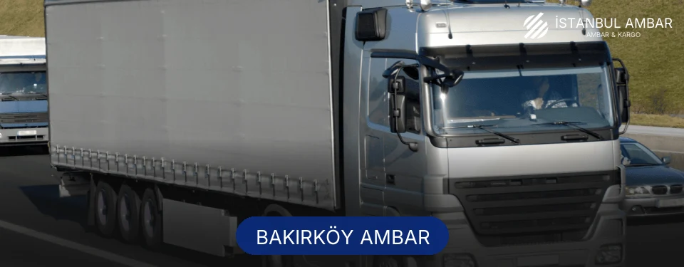 Bakırköy Ambar Kargo
