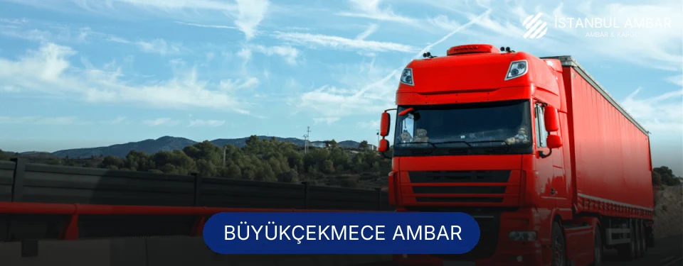 Büyükçekmece Ambar Kargo