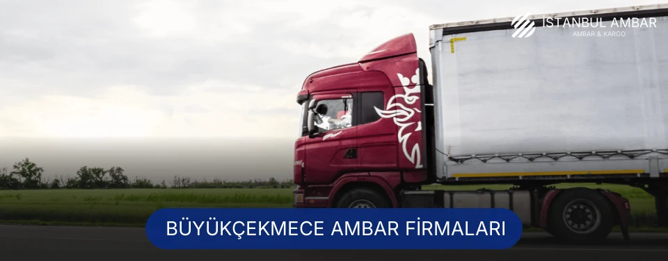 Büyükçekmece Ambar Taşımacılık