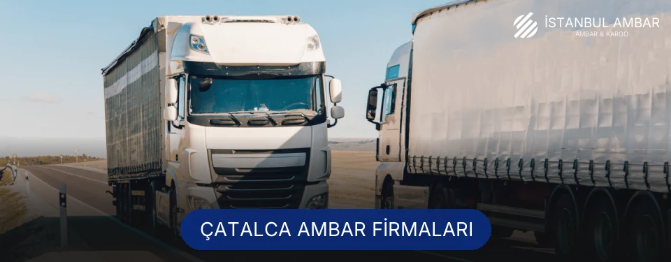 Çatalca Ambar Taşımacılık