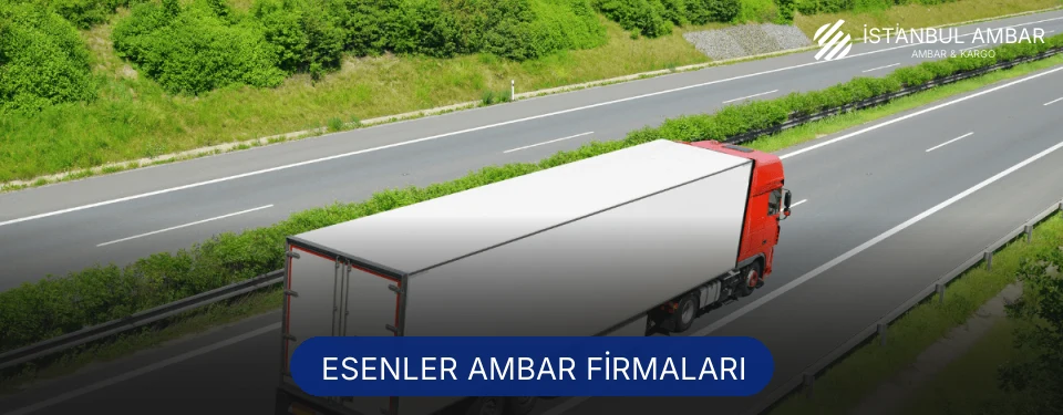 Esenler Ambar Taşımacılık