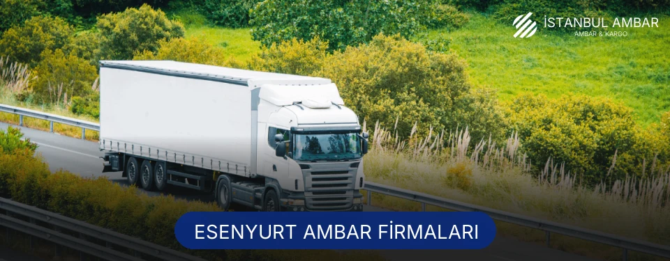 Esenyurt Ambar Taşımacılık