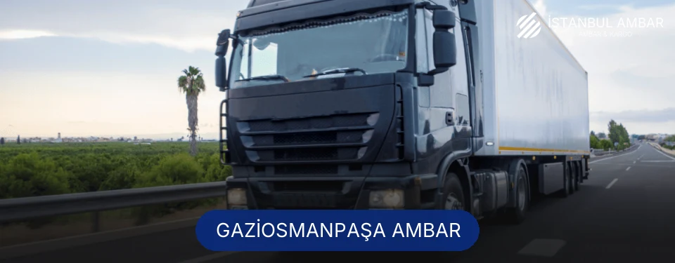 Gaziosmanpaşa Ambar Kargo