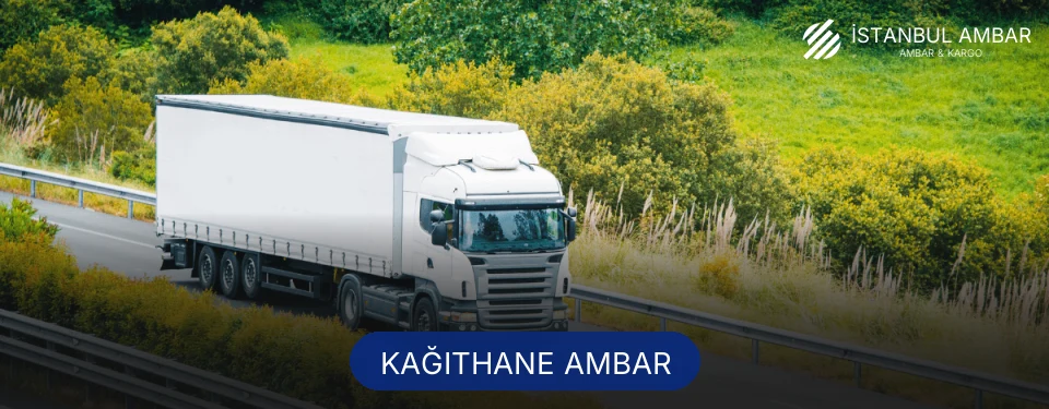 Kağıthane Ambar Kargo Kağıthane Ambar Kargo