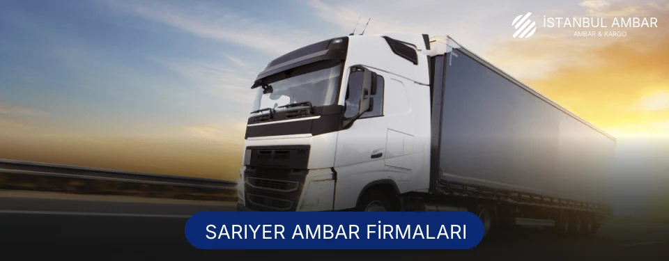Sarıyer Ambar Taşımacılık