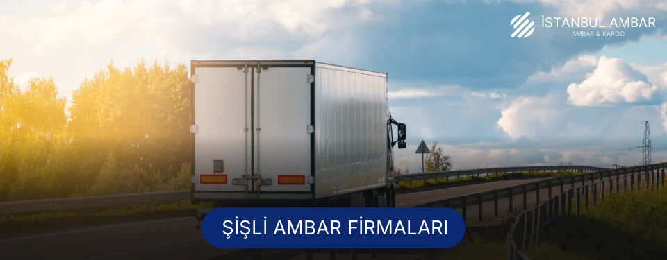 Şişli Ambar Taşımacılık