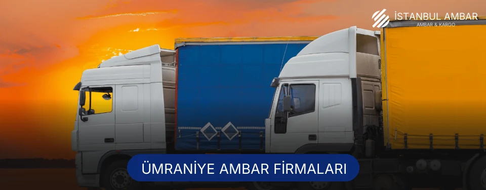 Ümraniye Ambar Taşımacılık